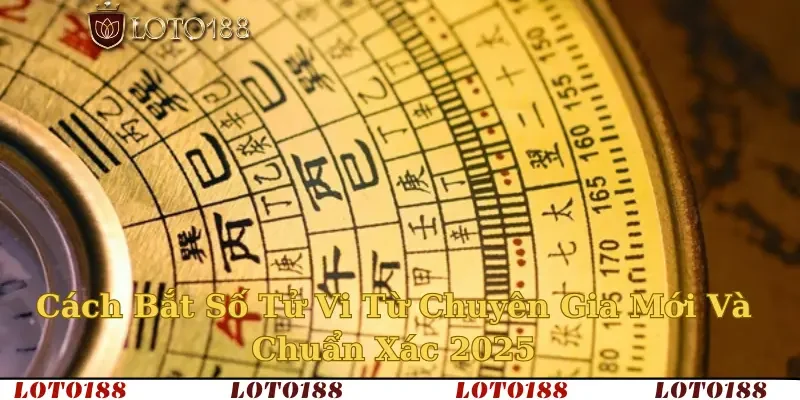 Cách bắt số tử vi